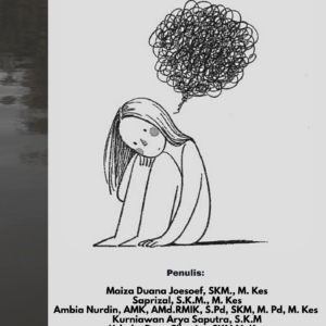 PROMOSI KESEHATAN MENTAL: Pendekatan Kontemporer Pada Kecemasan Remaja