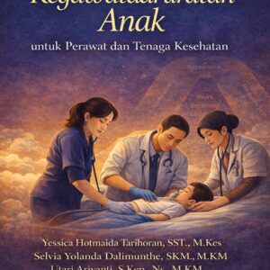 Kegawatdaruratan Anak untuk Perawat dan Tenaga Kesehatan