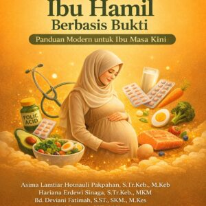 Nutrisi pada Ibu Hamil Berbasis Bukti: Panduan Modern untuk Ibu Masa Kini