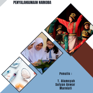 REVITALISASI KEARIFAN LOKAL SEBAGAI BENTENG KETAHANAN REMAJA TERHADAP PENYALAHGUNAAN NARKOBA