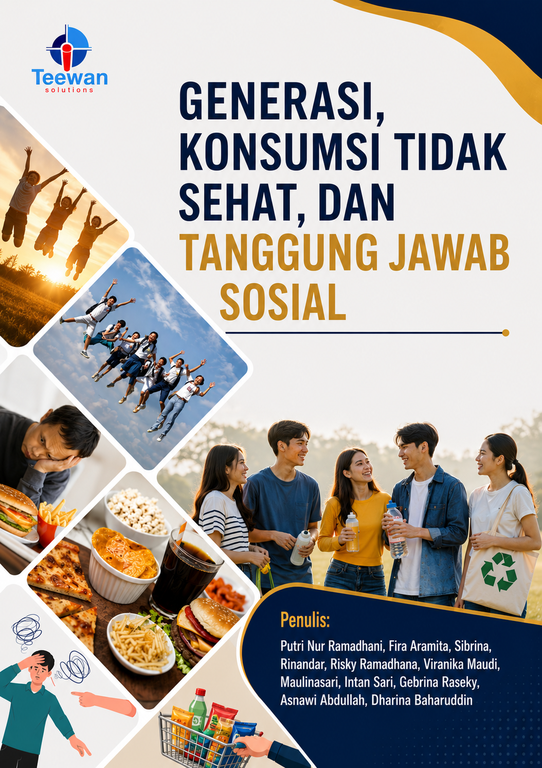 Generasi, Konsumsi Tidak Sehat, Dan Tanggung Jawab Sosial