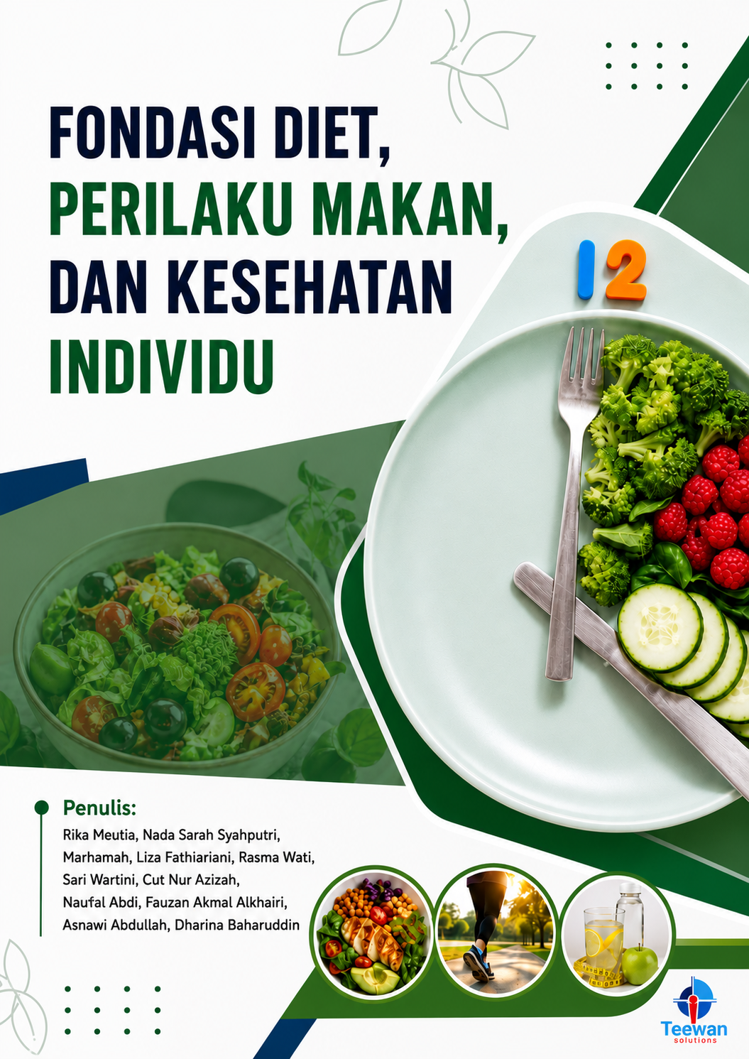 Fondasi Diet, Perilaku Makan, dan Kesehatan Individu