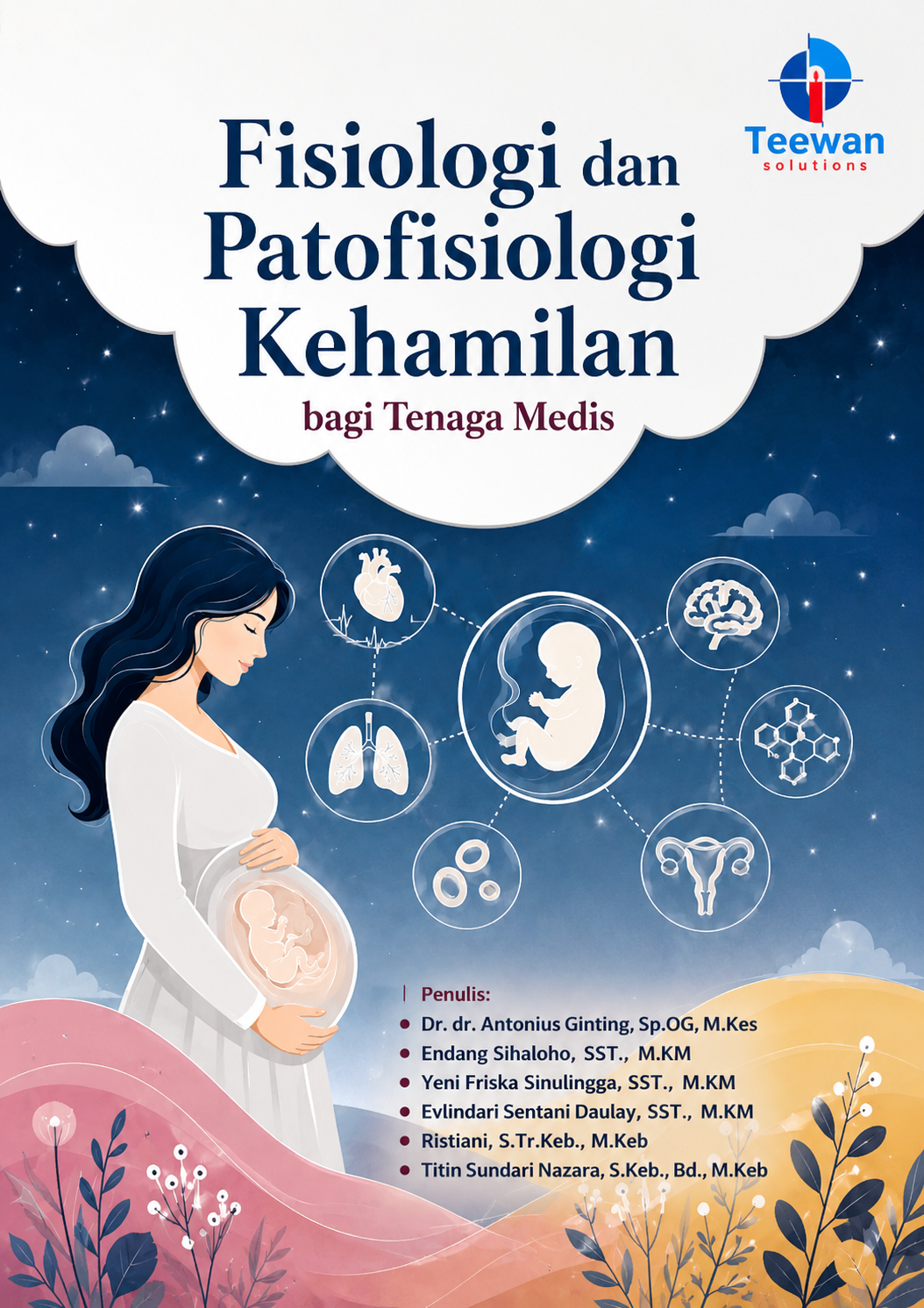 Fisiologi dan Patofisiologi Kehamilan bagi Tenaga Medis