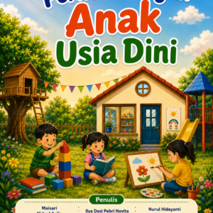 Perkembangan Anak Usia Dini
