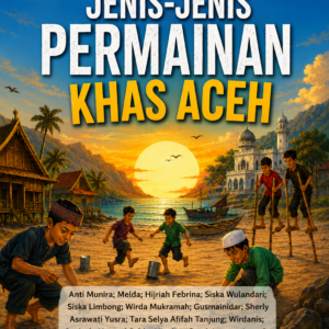 Jenis-jenis Permainan Khas Aceh